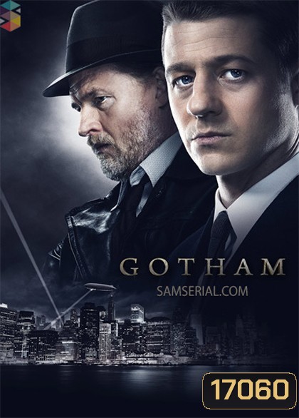 Gotham Season 1 (D.1-3 ยังไม่จบ)