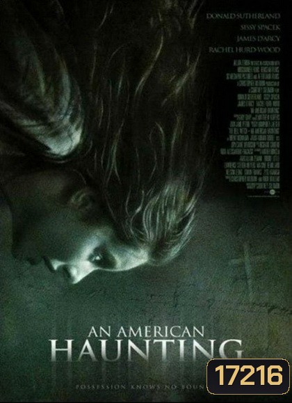 An American Haunting (2005) หลอน สยอง สองศตวรรษ