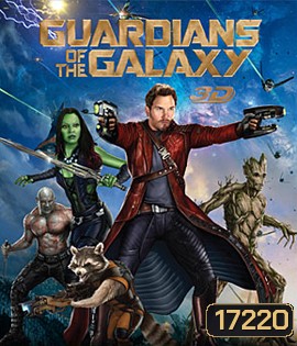 Guardians of the Galaxy (2014) รวมพันธุ์นักสู้พิทักษ์จักรวาล 3D