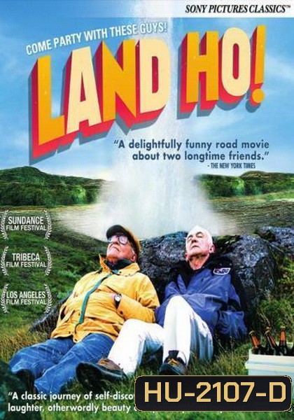 Land Ho คู่เก๋าตะลอนทัวร์