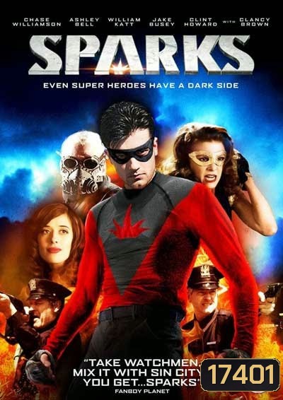 SPARKS โคตรเกรียน เมืองคนบาป