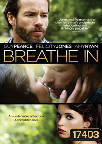 Breathe In ลมหายใจแห่งแรงปรารถนา
