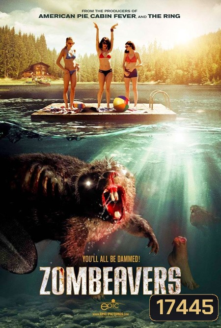 Zombeavers บีเวอร์ซอมบี้