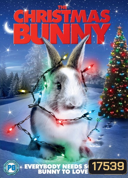 The Christmas Bunny กระต่ายน้อยเพื่อนเลิฟ