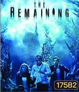 The Remaining หายนะสูบโลก