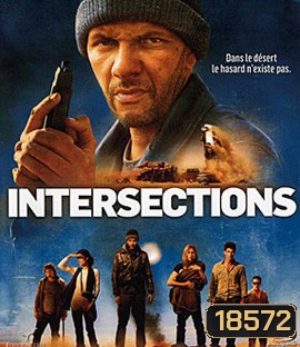 Intersections จุดวัดใจ ทะเลทรายเดือด