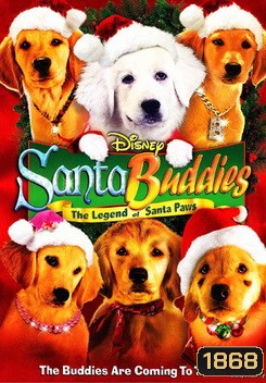 Santa Buddies แซนต้าบั๊ดดี้ส์ แก๊งน้องหมาป่วนคริสต์มาส