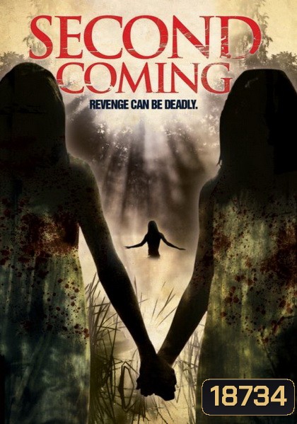 The Second Coming แฝดพยาบาท