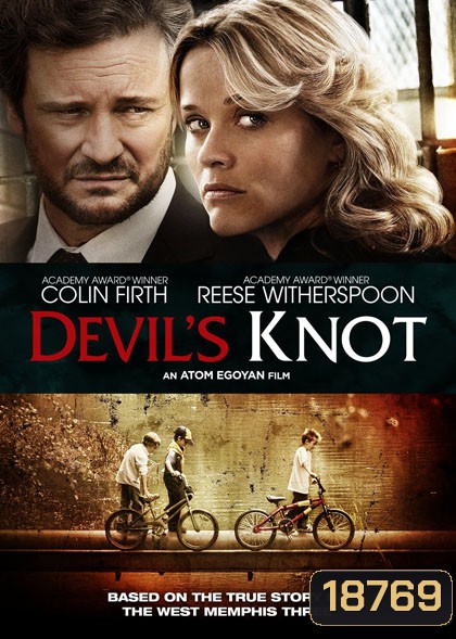 Devil's Knot คดีปริศนา ปมซ่อนปม