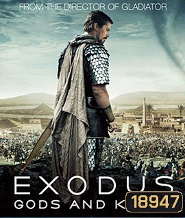 Exodus: Gods and Kings (2014) เอ็กโซดัส ก็อดส์ แอนด์ คิงส์