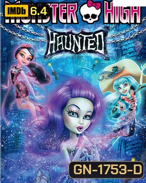 Monster High: Haunted