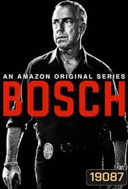 Bosch Season 1 บอช สืบเก๋า ปี 1