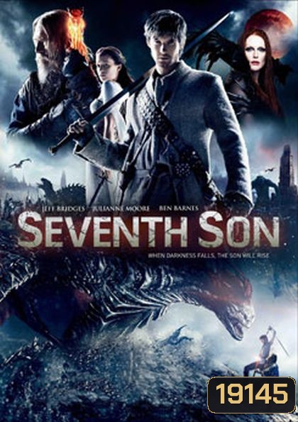 Seventh Son บุตรคนที่ 7 สงครามมหาเวทย์