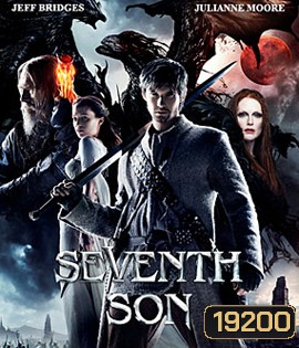 Seventh Son บุตรคนที่ 7 สงครามมหาเวทย์