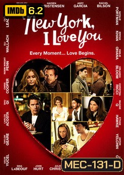 New York, I Love You นิวยอร์ก นครแห่งรัก