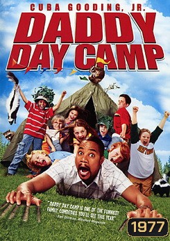 Daddy Day Camp วันเดียว...คุณพ่อขอเลี้ยง 2 แคมป์ป่าสุดป่วน