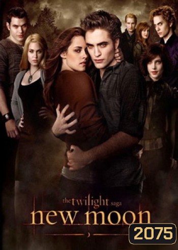The Twilight Saga: New Moon แวมไพร์ ทไวไลท์ 2 นิวมูน