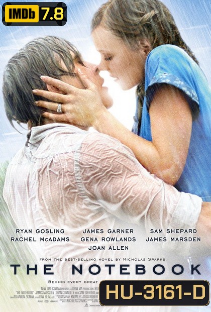 The Notebook (2004) รักเธอหมดใจ ขีดไว้ให้โลกจารึก