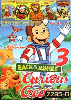 Curious George 3: Back to the Jungle , Curious George 2: Follow That Monkey! , Curious George: A Very Monkey Christmas , Curious George: A Halloween Boo Fest , Curious George Swings Into Spring , Marco Macaco VOL.980