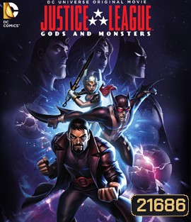 Justice League: Gods and Monsters