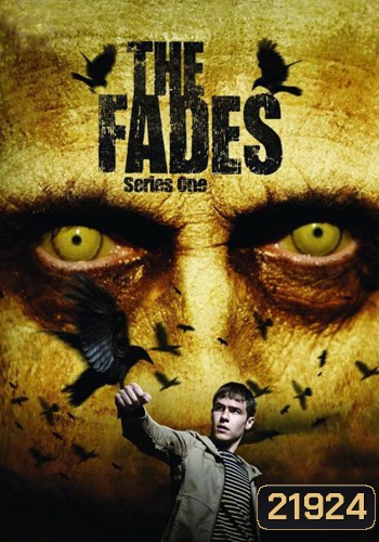 The Fades Season 1 คนตายคืนชีพ ปี 1