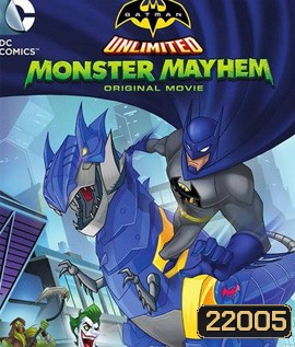 Batman Unlimited: Monster Mayhem (2015) แบทแมน ถล่มจอมวายร้ายป่วนเมือง