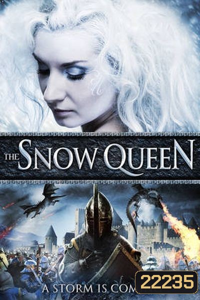 The Snow Queen สงครามมหาเวทย์ราชินีหิมะ