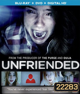 Unfriended อันเฟรนด์
