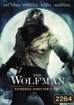 The Wolfman (2010) มนุษย์หมาป่า ราชันย์อำมหิต