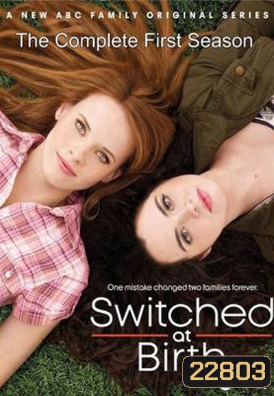 Switched At Birth Season 1