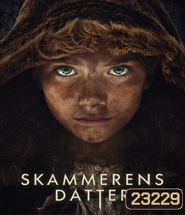 The Shamer's Daughter (2015) สาวน้อยพลังเวทย์ กับดินแดนมังกรไฟ