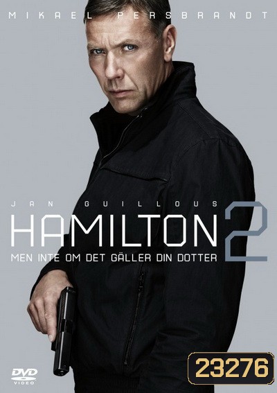 Agent Hamilton 2 : Detention secrete สายลับล่าทรชน 2