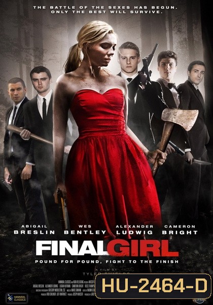 Final Girl (2015) ไฟนอล เกิร์ล