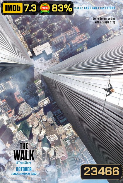 The Walk ไต่ขอบฟ้าท้านรก