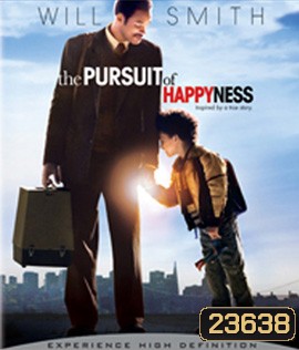 The Pursuit of Happyness (2006) ยิ้มไว้ก่อนพ่อสอนไว้