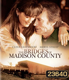 The Bridges of Madison County (1995) สะพานรัก สะพานอดีต