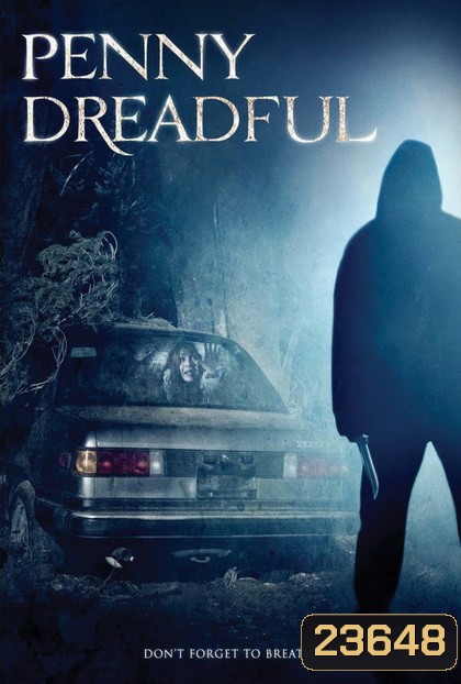 PENNY DREADFUL (2006) แปลกหน้า..ขอพาไปเชือด