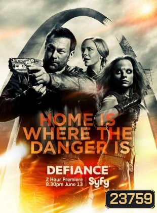 Defiance Season 3 สงครามสายพันธุ์ยึดแผ่นดิน ปี 3
