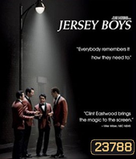 Jersey Boys (2014) เธอช่างดีพร้อมเหมือนในฝัน