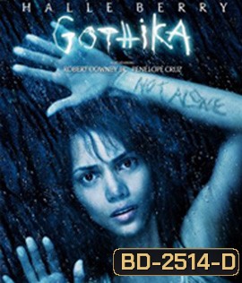 Gothika (2003) โกติก้า...พลังพยาบาท