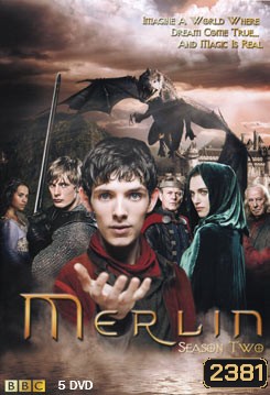 Merlin Season 2 โคตรสงครามมังกรไฟ พ่อมดเมอร์ลิน ปี 2
