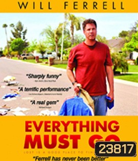 Everything Must Go (2010) พระเจ้า(ไม่)ช่วย... คนซวยชื่อนิค