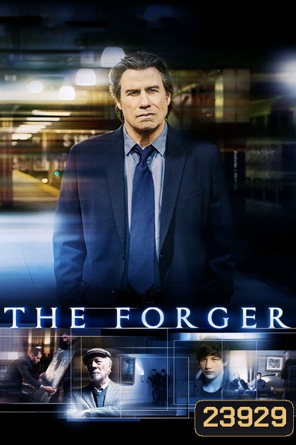 The Forger รวมญาติปล้น โคตรคนพันธุ์พระกาฬ
