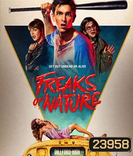 Freaks of Nature (2015) สามพันธุ์เพี้ยน เกรียนพิทักษ์โลก