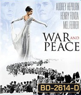 War and Peace (1956) สงครามและสันติภาพ