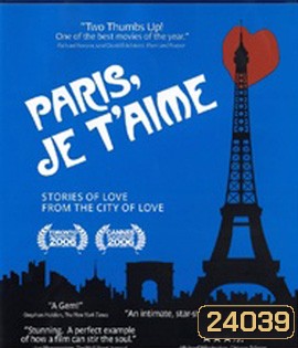 Paris, je t aime (2006) ปารีส เชอ แตม : มหานครแห่ง รัก