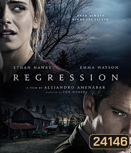 Regression (2015) สัมผัส...ผวา