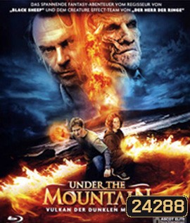 Under the Mountain (2009) อสูรปลุกไฟใต้พิภพ