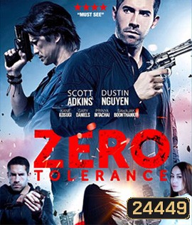 Zero Tolerance ปิดกรุงเทพล่าอำมหิต