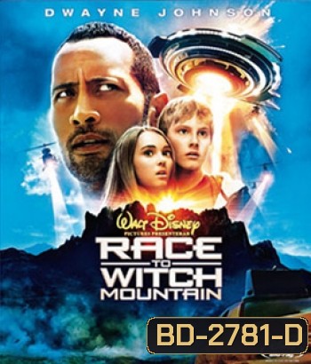 Race to Witch Mountain (2009) ผจญภัยฝ่าหุบเขามรณะ